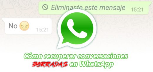Cómo recuperar conversaciones borradas en WhatsApp
